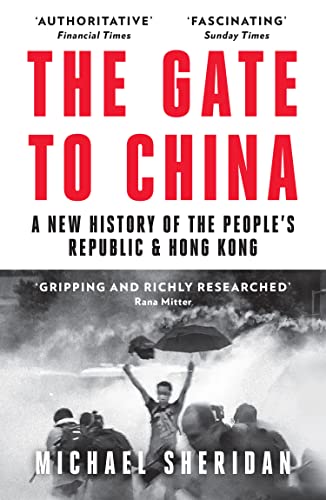 Beispielbild fr The Gate to China: A New History of the People  s Republic & Hong Kong zum Verkauf von WorldofBooks