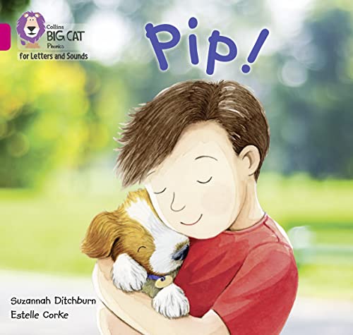 Stock image for Pip! for sale by Blackwell's