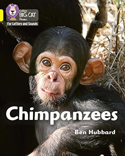 9780008357726: Chimpanzees: Band 03/Yellow (Collins Big Cat Phonics for Letters and Sounds)