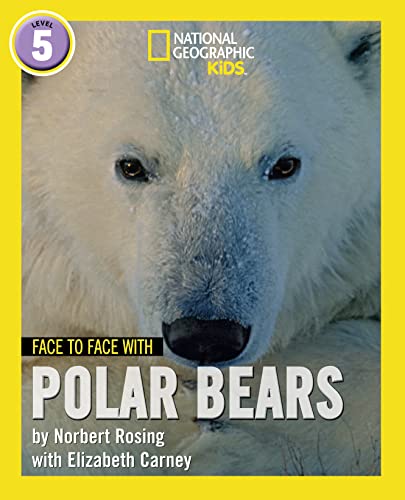9780008358105: Face to Face with Polar Bears: Level 5 (National Geographic Readers)