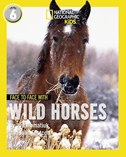 9780008358136: Face to Face with Wild Horses: Level 6 (National Geographic Readers)