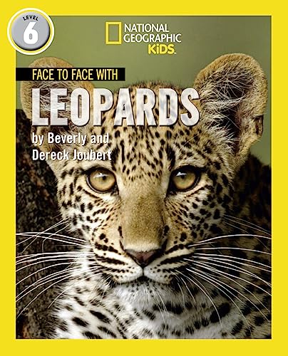 Beispielbild fr Face to Face with Leopards: Level 6 (National Geographic Readers) zum Verkauf von AwesomeBooks