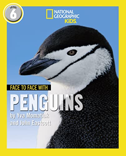 Beispielbild fr Face to Face with Penguins: Level 6 (National Geographic Readers) zum Verkauf von AwesomeBooks