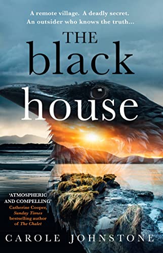 Stock image for The Blackhouse: a darkly disturbing thriller that will chill you to the bone for sale by WorldofBooks