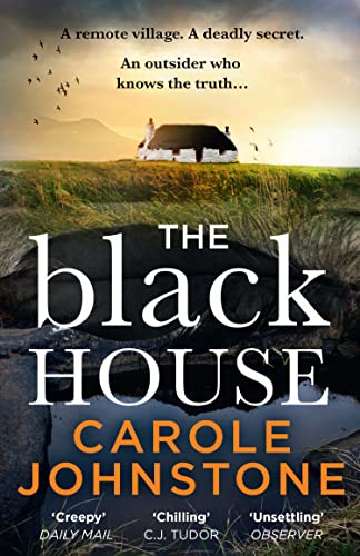 9780008361471: The Blackhouse: a darkly disturbing thriller that will chill you to the bone