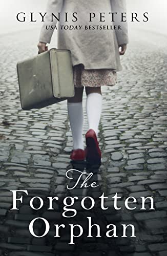Stock image for The Forgotten Orphan: The heartbreaking and gripping World War 2 historical novel for sale by SecondSale