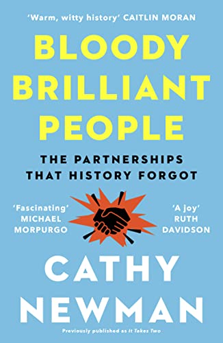 9780008363376: Bloody Brilliant People: The Couples and Partnerships That History Forgot