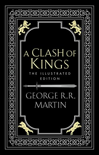 A Clash of Kings: The Illustrated Edition (Signed by George R. R. Martin)