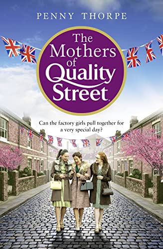 Beispielbild fr The Mothers of Quality Street zum Verkauf von Housing Works Online Bookstore