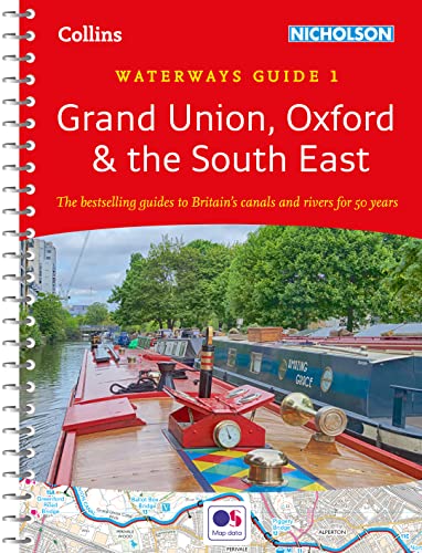 Stock image for Grand Union, Oxford and the South East: For everyone with an interest in Britains canals and rivers (Collins Nicholson Waterways Guides) for sale by WorldofBooks