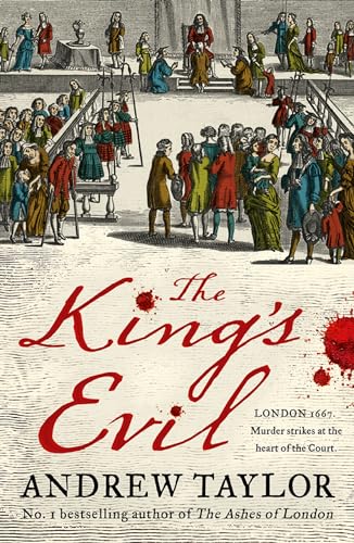 Stock image for The King  s Evil: From the Sunday Times bestselling author of The Ashes of London comes an exciting new historical crime thriller (James Marwood & Cat Lovett) (Book 3) for sale by HPB-Blue