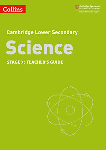 Beispielbild fr Lower Secondary Science Teacher  s Guide: Stage 7 (Collins Cambridge Lower Secondary Science) zum Verkauf von Monster Bookshop