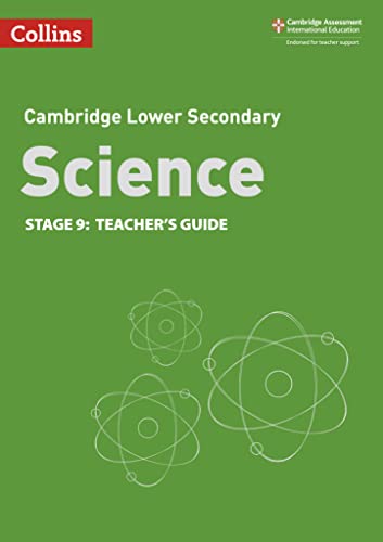 Imagen de archivo de Collins Cambridge Lower Secondary Science ? Lower Secondary Science Teacher's Guide: Stage 9 a la venta por GF Books, Inc.