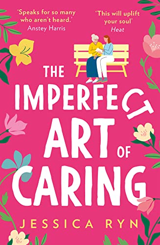 Stock image for The Imperfect Art of Caring for sale by Blackwell's