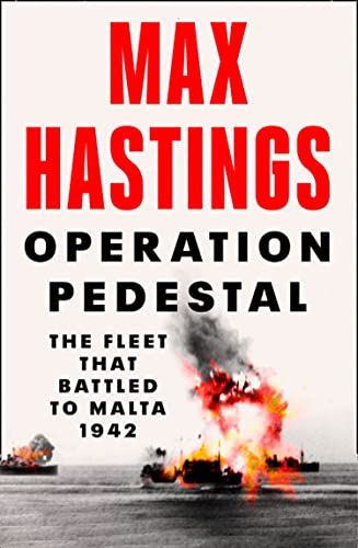 Beispielbild fr Operation Pedestal: The Fleet That Battled to Malta 1942 zum Verkauf von Decluttr