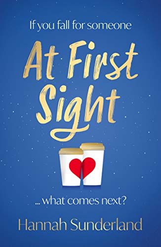 Beispielbild fr At First Sight: an extraordinary love story that will capture your heart and give you hope zum Verkauf von WorldofBooks