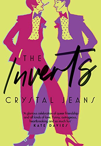 Beispielbild fr The Inverts: Hilarious LGBTQ debut fiction for fans of Kate Davies and Jeanette Winterson zum Verkauf von WorldofBooks