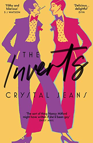 Beispielbild fr The Inverts: Hilarious LGBTQ debut fiction for fans of Kate Davies and Jeanette Winterson zum Verkauf von WorldofBooks