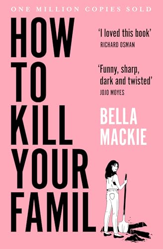 Stock image for How to Kill Your Family: THE #2 SUNDAY TIMES BESTSELLER for sale by New Legacy Books