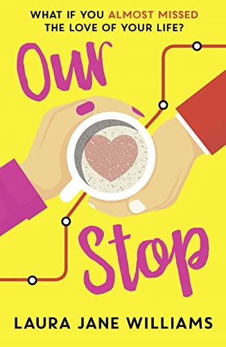 Beispielbild fr Our Stop: The funny, romantic and feel-good top fiction bestseller - a perfect, escapist read zum Verkauf von Wonder Book