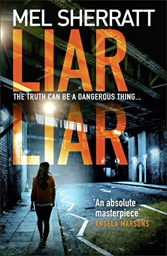 Beispielbild fr Liar Liar: The new, most gripping psychological crime thriller from the million copy bestseller: Book 3 (DS Grace Allendale) zum Verkauf von WorldofBooks