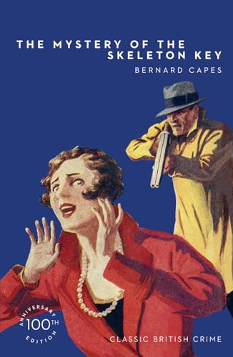 Stock image for The Mystery of the Skeleton Key (Detective Club Crime Classics) for sale by HPB-Red