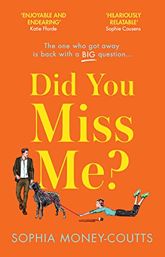 Beispielbild fr Did You Miss Me?: The laugh-out-loud funny rom-com of summer 2021 about the one who got away zum Verkauf von AwesomeBooks