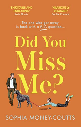 Stock image for Did You Miss Me?: The laugh-out-loud funny second-chance romance for sale by WorldofBooks