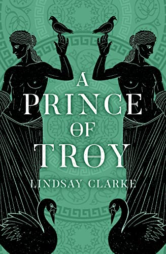 Beispielbild fr A Prince of Troy: Book 1 (The Troy Quartet) zum Verkauf von WorldofBooks
