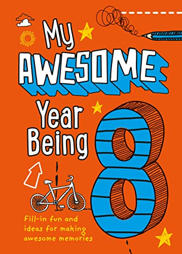 Stock image for My Awesome Year being 8 for sale by WorldofBooks