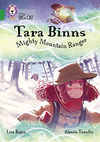 Stock image for Tara Binns: Mighty Mountain Ranger: Band 15/Emerald (Collins Big Cat) for sale by AwesomeBooks