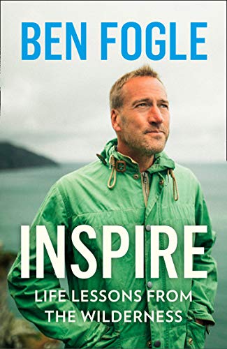 9780008374037: Inspire: Life Lessons from the Wilderness