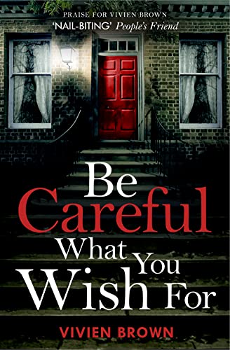 Stock image for Be Careful What You Wish For for sale by Blackwell's