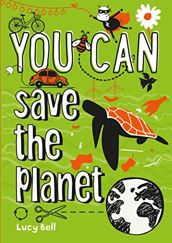 Beispielbild fr YOU CAN save the planet: Be amazing with this inspiring guide (Collins YOU CAN) zum Verkauf von Reuseabook