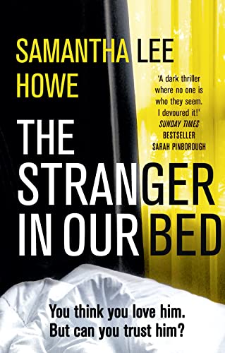 Stock image for The Stranger in Our Bed for sale by Blackwell's