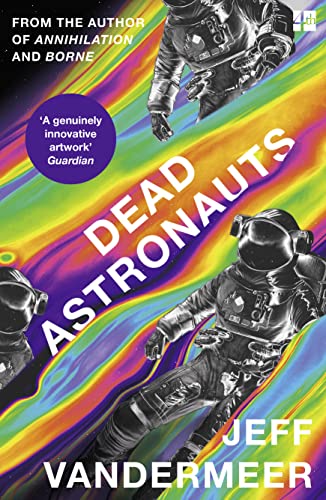 Stock image for Dead Astronauts (Borne 2) for sale by Monster Bookshop