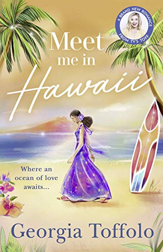 9780008375881: Meet Me in Hawaii: Escape to the beach with a heartwarming holiday read of summer sun, friendship and love. Perfect for fans of Heidi Swain and Veronica Henry: Book 2