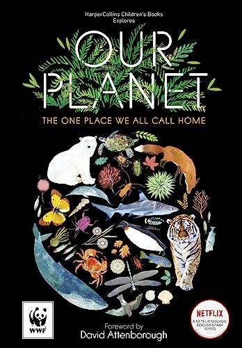 Beispielbild fr Our Planet: Created in partnership with WWF, Our Planet is a stunning book for children and adults, featuring a foreword by Sir David Attenborough zum Verkauf von Jenson Books Inc