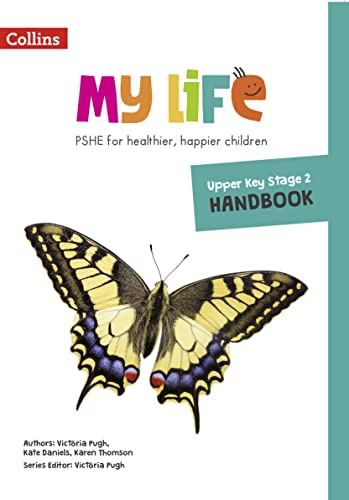 9780008378905: Upper Key Stage 2 Primary PSHE Handbook (My Life)