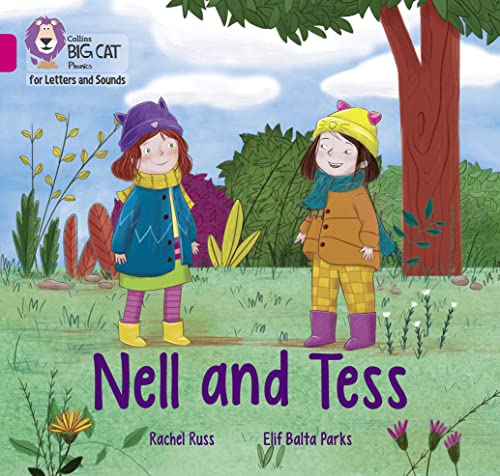 Stock image for Nell and Tess: Band 01B/Pink B (Collins Big Cat Phonics for Letters and Sounds) for sale by AwesomeBooks