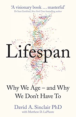 Imagen de archivo de Lifespan: Why We Age    and Why We Don  t Have To a la venta por BooksRun