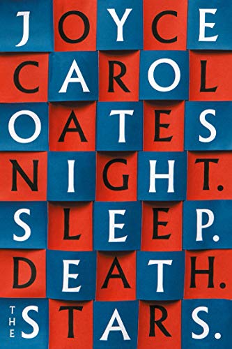 Stock image for Night. Sleep. Death. The Stars.: a novel for sale by WorldofBooks