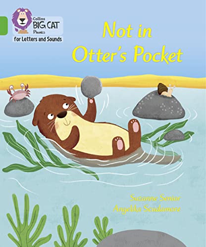 9780008381318: Collins Big Cat Phonics for Letters and Sounds – Not in Otter's Pocket!: Band 5/Green