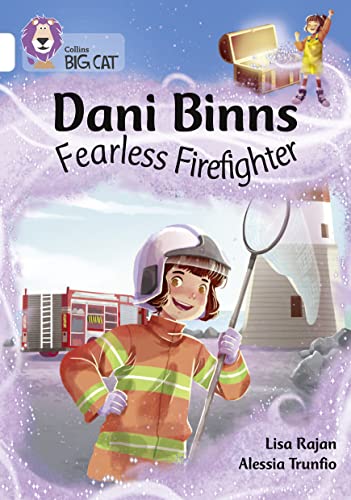 Beispielbild fr Dani Binns: Fearless Firefighter: Band 10/White (Collins Big Cat) zum Verkauf von WorldofBooks
