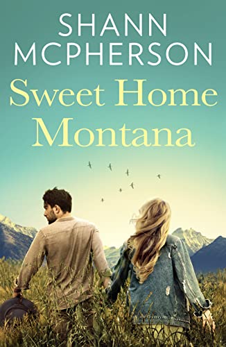 Imagen de archivo de Sweet Home Montana a la venta por Blackwell's