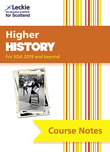 Stock image for Higher History Course Notes (second edition): Revise for SQA Exams (Leckie Course Notes) for sale by AwesomeBooks