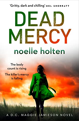 9780008383701: Dead Mercy: A gripping serial killer thriller filled with secrets and suspense: Book 5 (Maggie Jamieson thriller)