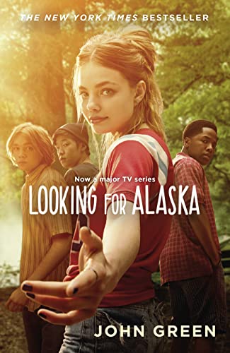 Imagen de archivo de Looking for Alaska: Read the multi-million bestselling smash-hit behind the TV series a la venta por WorldofBooks