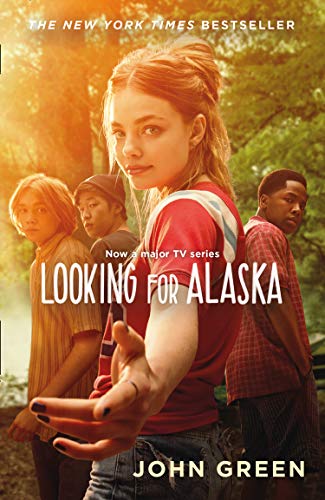 Stock image for Looking for Alaska: Read the multi-million bestselling smash-hit behind the TV series for sale by WorldofBooks
