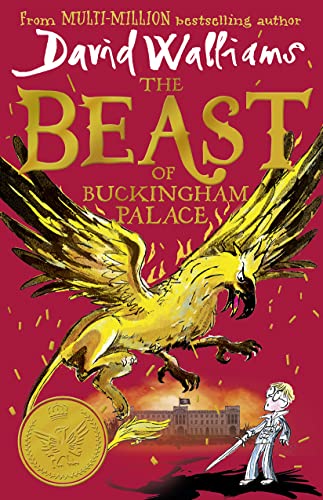 9780008385644: The Beast Of Buckingham Palace: The epic children’s book from multi-million bestselling author David Walliams